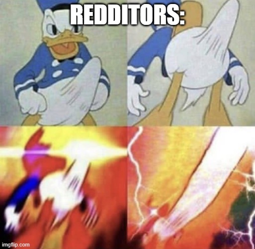 Donald Duck erection | REDDITORS: | image tagged in donald duck erection | made w/ Imgflip meme maker