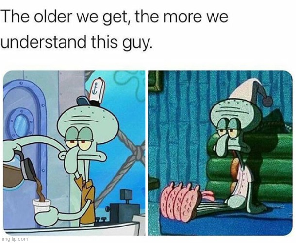 Relatable | image tagged in squidward,coffee,depression | made w/ Imgflip meme maker