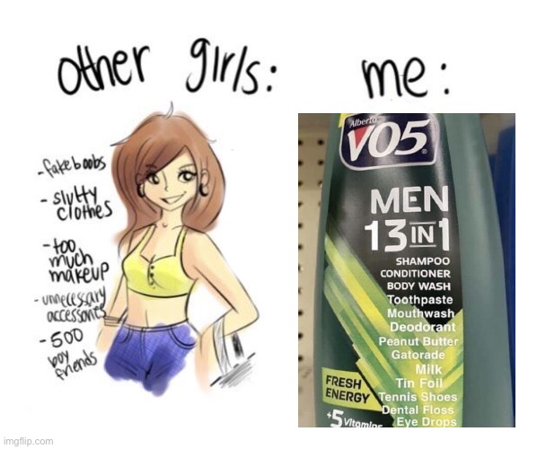 Shampoo and peanut butter | image tagged in not like other girls,memes | made w/ Imgflip meme maker