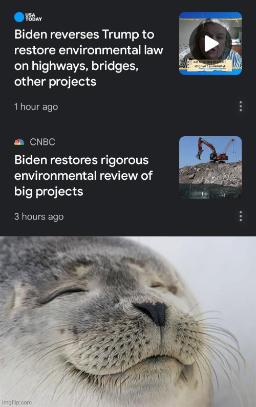 image tagged in satisfied seal,environment,cool joe biden,wait a second this is wholesome content | made w/ Imgflip meme maker