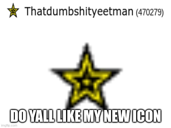 Do you? | DO YALL LIKE MY NEW ICON | made w/ Imgflip meme maker