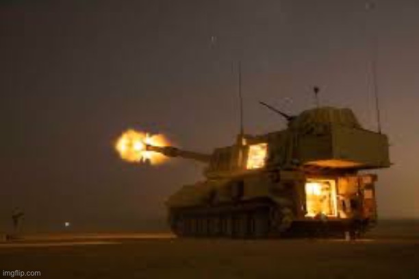 Moving artillery firing | image tagged in moving artillery firing | made w/ Imgflip meme maker