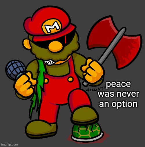 peace was never an option | made w/ Imgflip meme maker