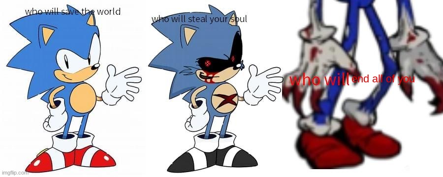 Sonic lord x and black sun | end all of you | image tagged in sonic lord x and black sun | made w/ Imgflip meme maker