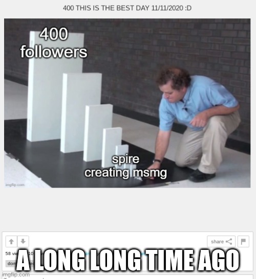 A LONG LONG TIME AGO | made w/ Imgflip meme maker