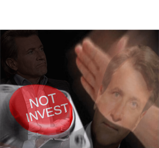 Not Invest Blank Meme Template