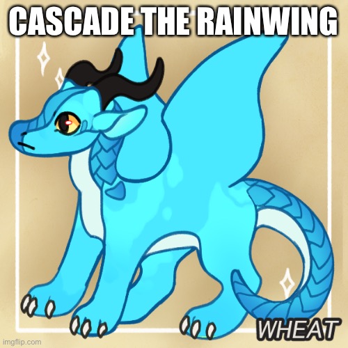Still working on a name for the sandwing (Nightwing OC coming soon) | CASCADE THE RAINWING | made w/ Imgflip meme maker