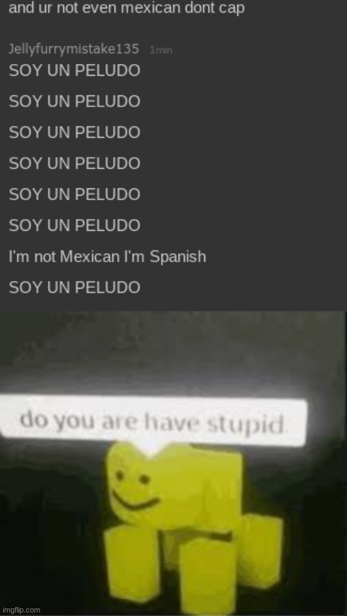 dumbass | image tagged in do you are have stupid | made w/ Imgflip meme maker