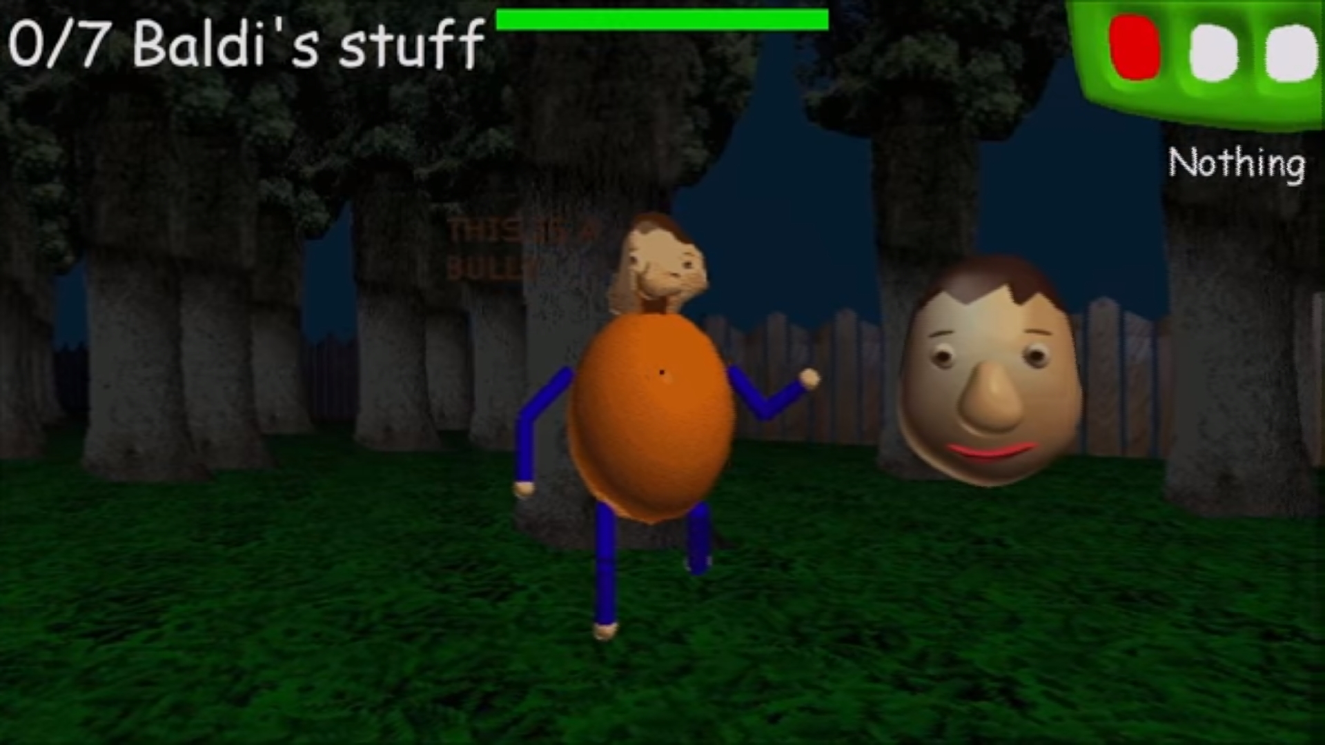 Baldi's Basics It's A Bully & Place Face Blank Meme Template