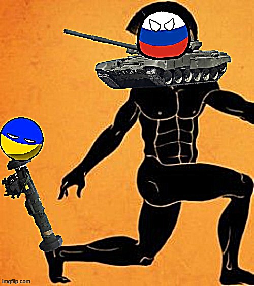 Russian T-90 vs. Ukrainian Javelin | image tagged in russian t-90 vs ukrainian javelin missile | made w/ Imgflip meme maker