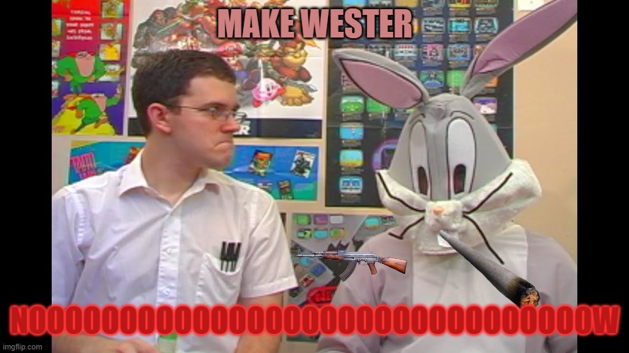 <-- people from the west     people from the east--> | MAKE WESTER; NOOOOOOOOOOOOOOOOOOOOOOOOOOOOOOOW | image tagged in nerd mad at bugs bunny | made w/ Imgflip meme maker