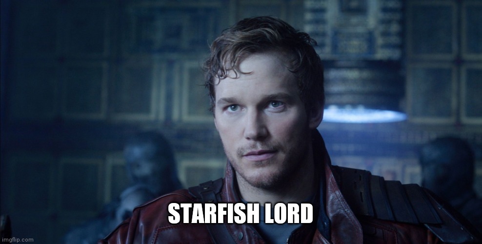 You can call me ... | STARFISH LORD | image tagged in starlord meme,thor,philadelphia,freedom | made w/ Imgflip meme maker