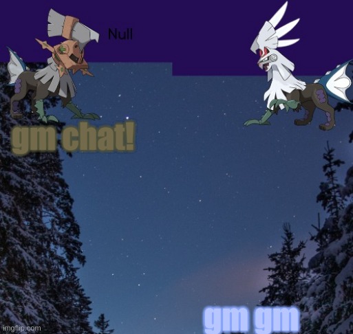 gm chat! gm gm | image tagged in null templateo | made w/ Imgflip meme maker