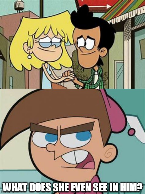 Timmy Is Confused By Lori X Bobby | WHAT DOES SHE EVEN SEE IN HIM? | image tagged in lori x bobby,lorixbobby,loud house,the loud house,timmy,timmy turner | made w/ Imgflip meme maker