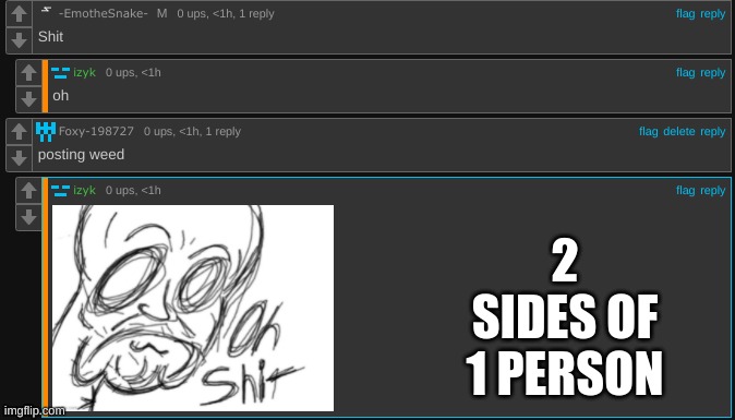 . | 2 SIDES OF 1 PERSON | made w/ Imgflip meme maker