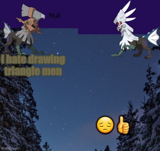 I hate drawing triangle men; 😔👍 | image tagged in null templateo | made w/ Imgflip meme maker