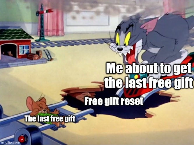 Free gifts be like | Me about to get the last free gift; Free gift reset; The last free gift | image tagged in tom and jerry train,roblox,pet simulator x | made w/ Imgflip meme maker