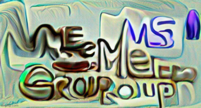 I used an ai to make a new logo for Ms memer group and I got this | made w/ Imgflip meme maker