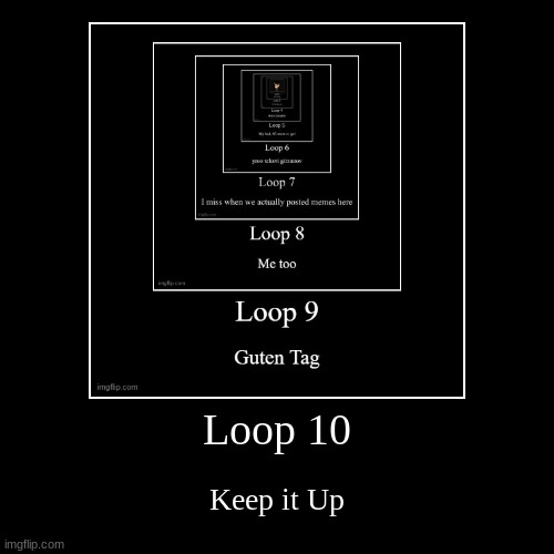 Keek this loop going | image tagged in funny,demotivationals,loop,pokemon | made w/ Imgflip demotivational maker