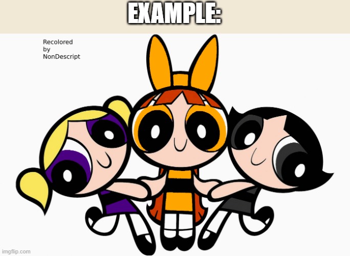 EXAMPLE: | made w/ Imgflip meme maker