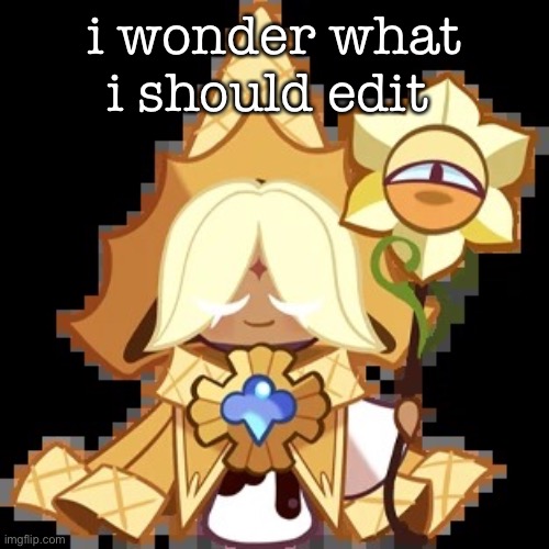 and in what way | i wonder what i should edit | image tagged in purevanilla | made w/ Imgflip meme maker