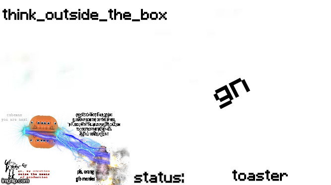 plantilla de anuncio de pensar fuera de la caja | gn; toaster | image tagged in plantilla de anuncio de pensar fuera de la caja | made w/ Imgflip meme maker