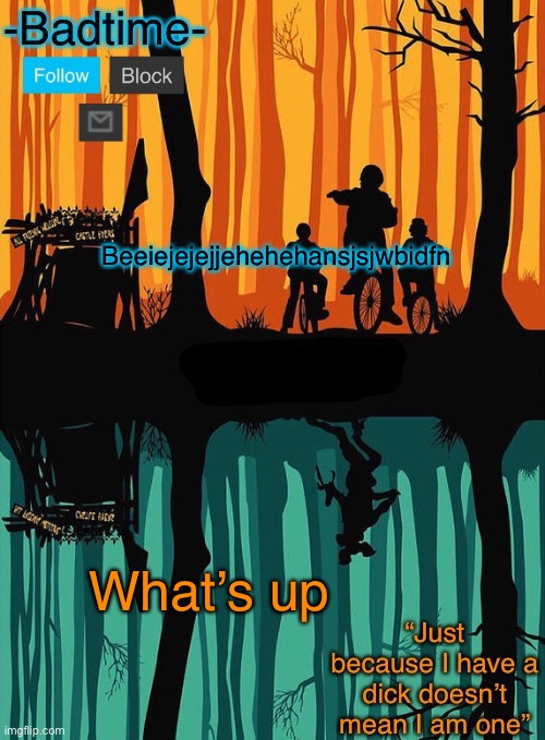 Thw | Beeiejejejjehehehansjsjwbidfn; What’s up | image tagged in you suck | made w/ Imgflip meme maker