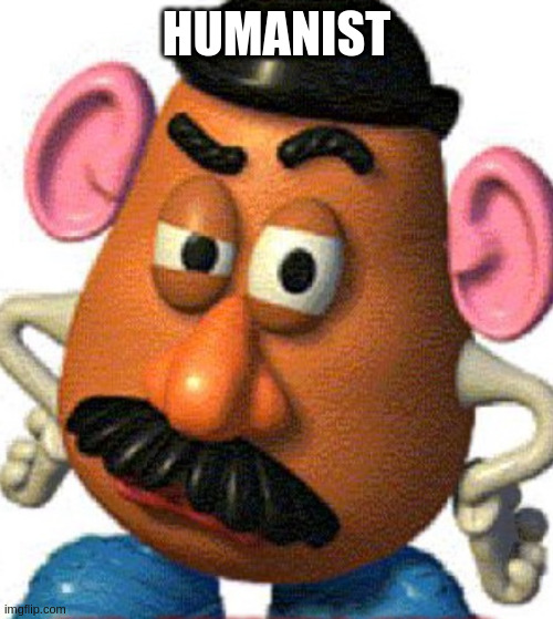 Mr Eggplant Head | HUMANIST | image tagged in mr eggplant head | made w/ Imgflip meme maker