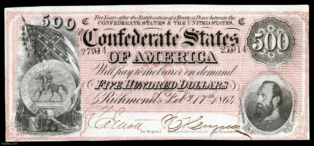Confederate States Dollar | made w/ Imgflip meme maker