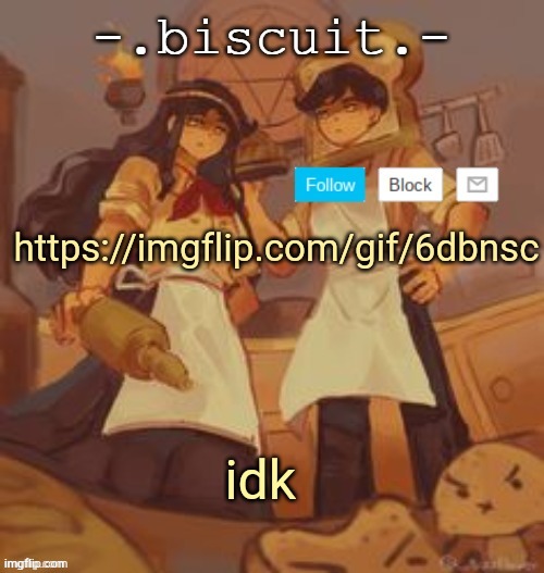unbreadtwins temp thingy ty yachi | https://imgflip.com/gif/6dbnsc; idk | image tagged in unbreadtwins temp thingy ty yachi | made w/ Imgflip meme maker