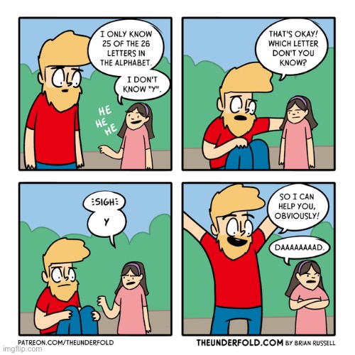 Being a dad must be hard | image tagged in comics,father,daughter,funny,memes | made w/ Imgflip meme maker