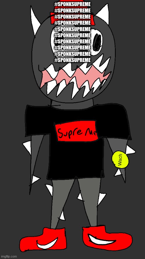 Sponk Drip PNG | #SPONKSUPREME
#SPONKSUPREME
#SPONKSUPREME
#SPONKSUPREME
#SPONKSUPREME
#SPONKSUPREME
#SPONKSUPREME
#SPONKSUPREME
#SPONKSUPREME
#SPONKSUPREME | image tagged in sponk drip png | made w/ Imgflip meme maker