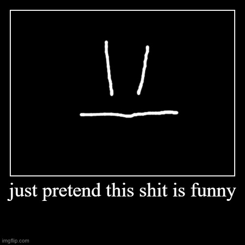 I'm all out of ideas | image tagged in funny,demotivationals | made w/ Imgflip demotivational maker