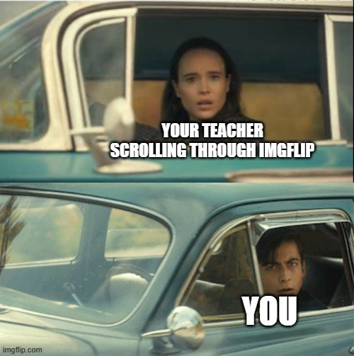 Vanya and Five | YOUR TEACHER SCROLLING THROUGH IMGFLIP YOU | image tagged in vanya and five | made w/ Imgflip meme maker