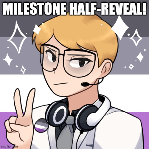 hit a milestone of 20,000 points, decided to do this instead of touch grass. | MILESTONE HALF-REVEAL! | made w/ Imgflip meme maker