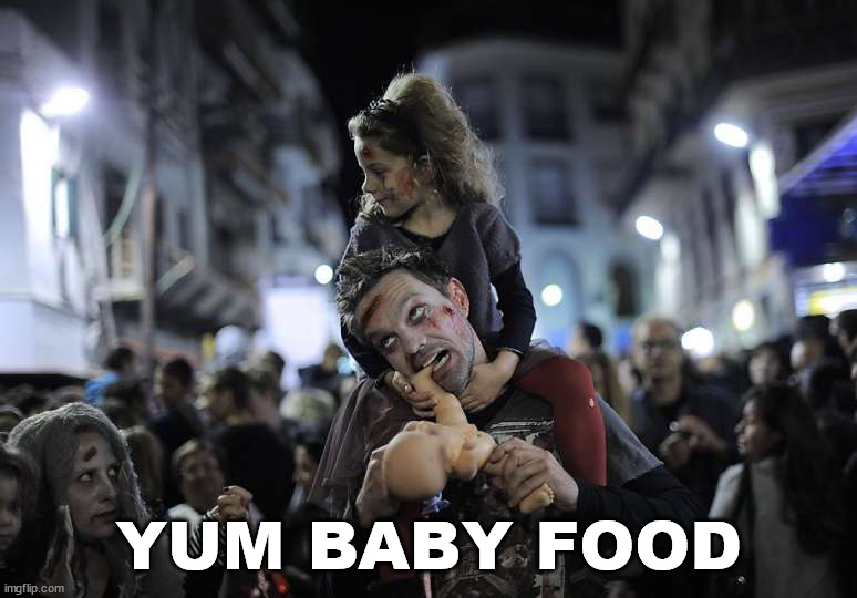 YUM BABY FOOD | image tagged in gross | made w/ Imgflip meme maker