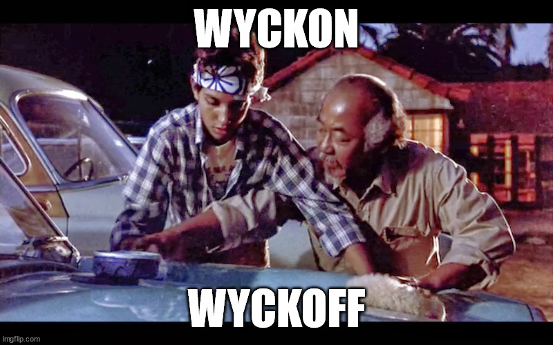 Wyckoff | WYCKON; WYCKOFF | image tagged in trading,stocks,wyckoff,stonks | made w/ Imgflip meme maker