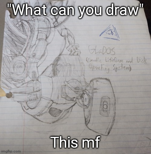 "What can you draw"; This mf | made w/ Imgflip meme maker