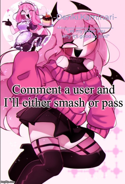 Sarv temp | Comment a user and I’ll either smash or pass | image tagged in sarv temp | made w/ Imgflip meme maker