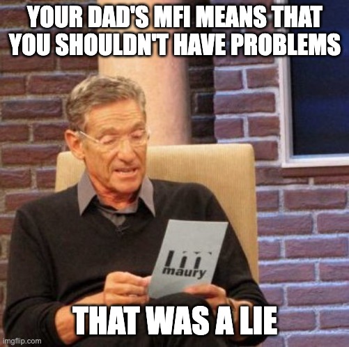 Yeah, I Think My Dad's 3 Lc And No Miscarriages Indicate That He Had 