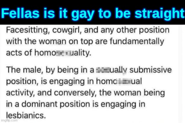 Fellas is it gay to be straight | made w/ Imgflip meme maker