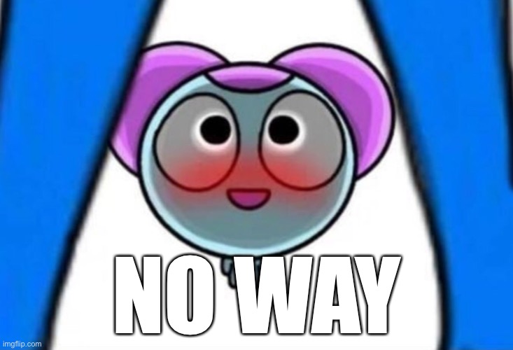 NO WAY | made w/ Imgflip meme maker