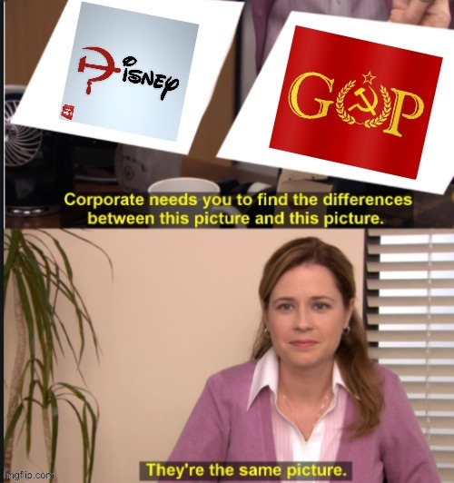 Communism is when a capitalist corporation or political party disagrees with me. | image tagged in communism,socialism,disney,gop,they're the same picture | made w/ Imgflip meme maker