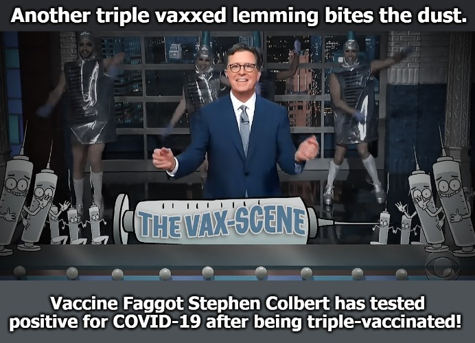 Another triple vaxxed lemming bites the dust. | image tagged in lemmings,triple vaxxed,lemming,covidiots,stephen colbert,never go full retard | made w/ Imgflip meme maker
