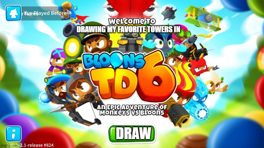(my fav towers will be in the comment | DRAWING MY FAVORITE TOWERS IN; DRAW | made w/ Imgflip meme maker