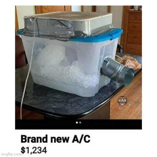 DIY cool | image tagged in homemade,air conditioner | made w/ Imgflip meme maker