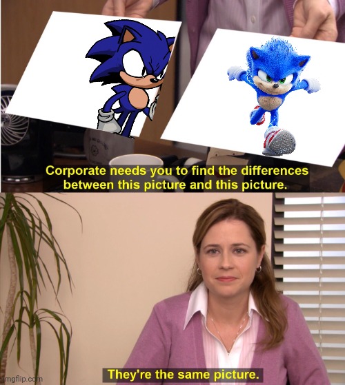Faker is movie sonic? | image tagged in memes,they're the same picture | made w/ Imgflip meme maker