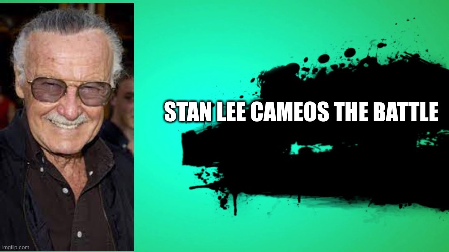 stan lee | STAN LEE CAMEOS THE BATTLE | image tagged in everyone joins the battle,marvel | made w/ Imgflip meme maker