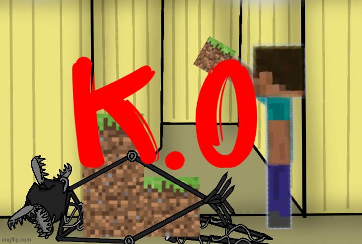 Be scared of Steve | made w/ Imgflip meme maker