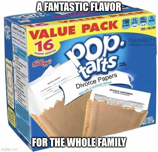 My parents had these | A FANTASTIC FLAVOR; FOR THE WHOLE FAMILY | made w/ Imgflip meme maker